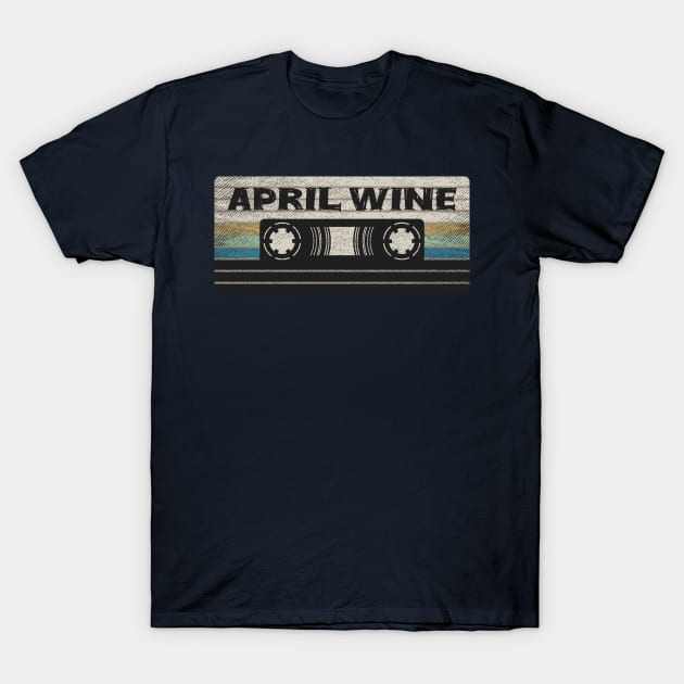 April Wine Mix Tape T-Shirt by getinsideart